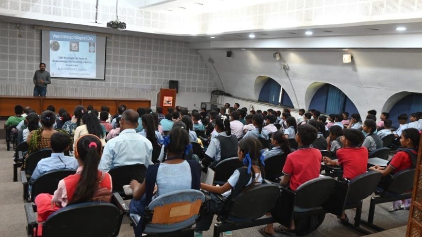 World Meteorological Day Celebrated at Gujarat Science City to Raise Awareness Among Students