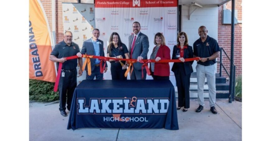 LAKELAND HIGH SCHOOL AND FLORIDA SOUTHERN COLLEGE PARTNER TO LAUNCH INAUGURAL EDUCATOR ACADEMY