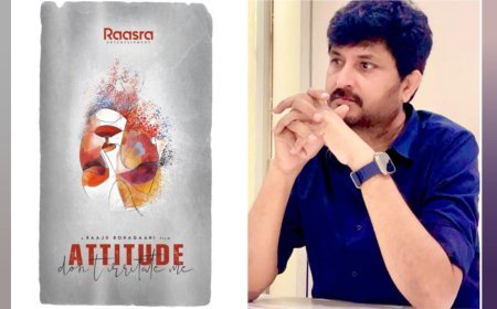 Raaju Bonagaani Kickstarts Work on Attitude; Film Expected to Roll in Early 2026